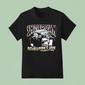 Shinedown The Revolution S Live It S A Hell Of A Show Photo T Shirt