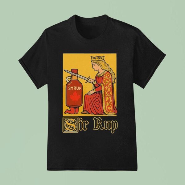 Sir Rup Syrup Sword T Shirt