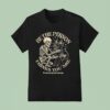 Skeleton Be The Person Your Dog Thinks You Are T Shirt