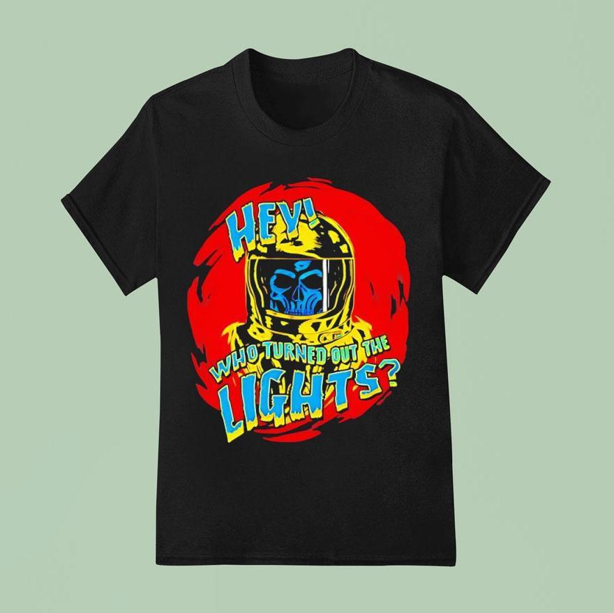 Skeleton Hey Who Turned Out The Lights T Shirt