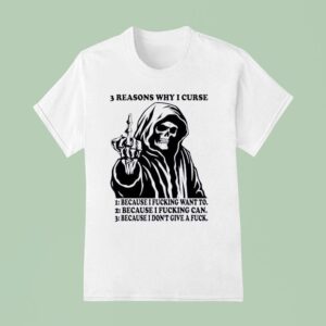 Skeleton Middle Finger Reasons Why I Curse T Shirt