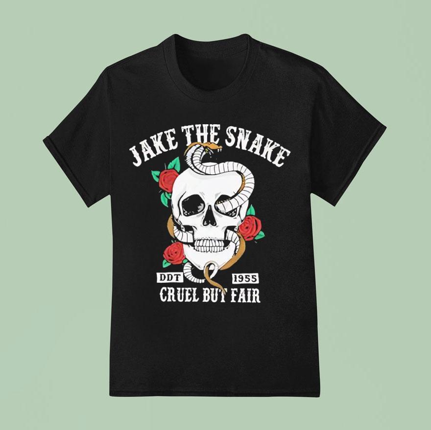 Skull Jake The Snake Cruel But Fair T Shirt