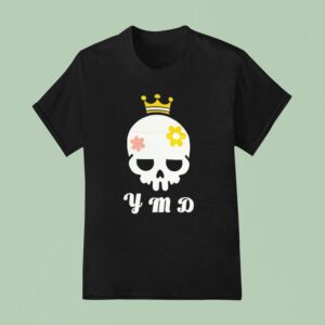 Skull King Y M D T Shirt