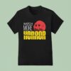 Skull Watch More Horror T Shirt