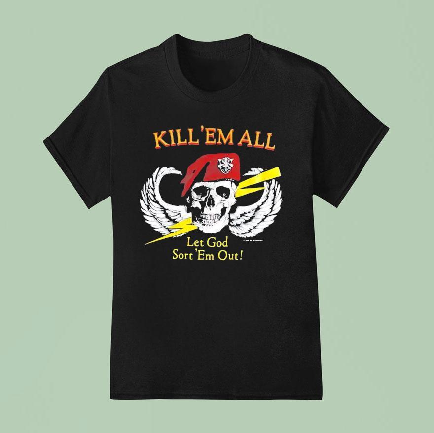 Skull Wings Kill Em All Let God Sort Em Ou T Shirt