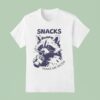 Snacks Make Me Nicer Raccoon T Shirt