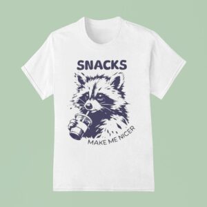 Snacks Make Me Nicer Raccoon T Shirt