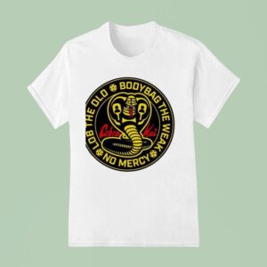 Snake Cobra Kai Lob The Old Body Bag The Weak No Mercy T Shirt