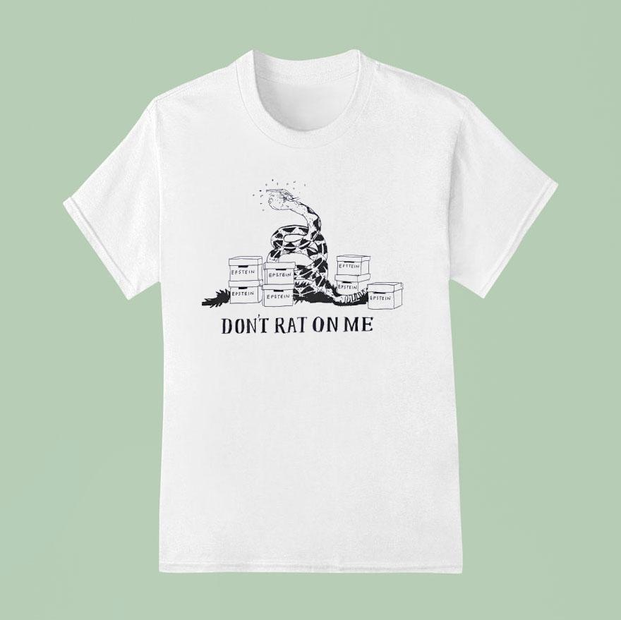 Snake Don T Rat On Me T Shirt