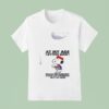 Snoopy At My Age Getting Lucky Means Walking Into A Room And Remembering T Shirt