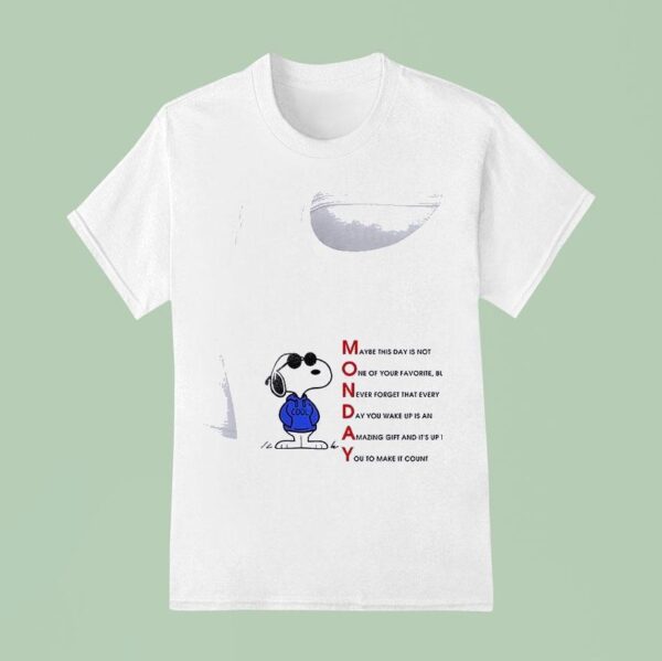 Snoopy Monday Maybe This Day Is Not Ne Of Your Favorite T Shirt