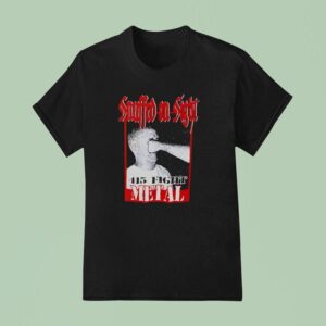 Snuffed On Sight Fight Metal T Shirt