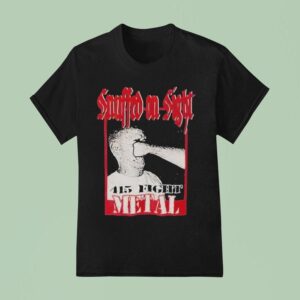 Snuffed On Sight Fight Metal T Shirt