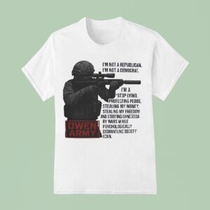 Soldier I M Not A Republican I M Not A Democrat I M A Stop Lying Protecting Pedos T Shirt