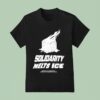 Solidarity Melts Ice New York City Democratic Socialists Of America T Shirt