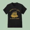 Someone Still Loves You Boris Yeltsin Stumpy T Shirt