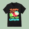 South Park Kyle Yummy Yummy Thank You Cartman T Shirt