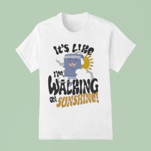 South Park Towelie It S Like I M Walking On Sunshine T Shirt