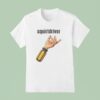 Squirtdriver Hand T Shirt