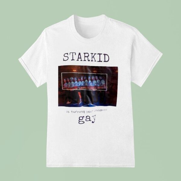 Starkid Is Turning Your Children Gay T Shirt
