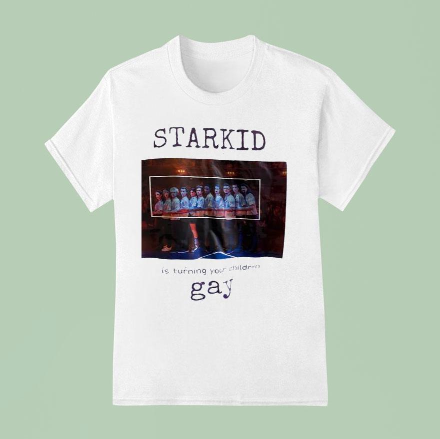 Starkid Is Turning Your Children Gay T Shirt