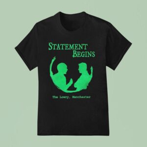 Statement Begins The Lowry Manchester T Shirt