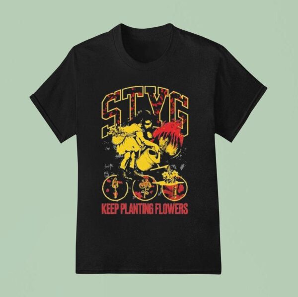 Stick To Your Guns Keep Planting Flowers T Shirt