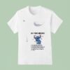 Stitch My Five Moods I M Too Old For This Shit I M Too Tired For This Shi T Shirt