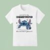 Stitch Word Of The Day Exhaustipated Too Tired To Give A Sh T Shirt