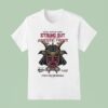 Strung Out Ventura Music Hall In Ventura Ca October T Shirt