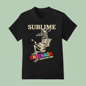 Sublime Ensenada I Declare You Re Stoked Skeleton T Shirt