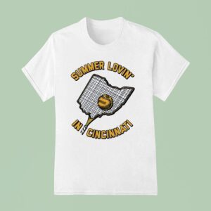 Summer Lovin In Cincinnati Baseball T Shirt