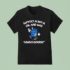 Support Alberta Oil And Gas Canada S Backbone T Shirt