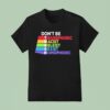 Tabitha Brown Don T Be Trash Transphobic Racist Ableist Sexist Homophobic T Shirt