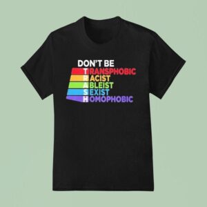 Tabitha Brown Don T Be Trash Transphobic Racist Ableist Sexist Homophobic T Shirt