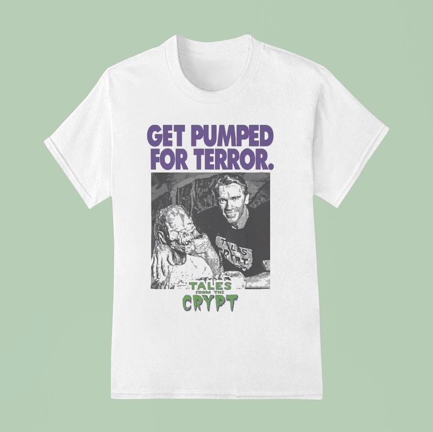 Tales From The Crypt Get Pumped For Terror T Shirt