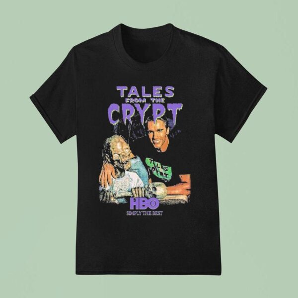 Tales From The Crypt Tales With Arnold Hbo Simply The Bes T Shirt