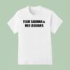 Team Sabrina And Her Lesbians T Shirt