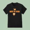 Tennessee Volunrs Here To Win Nike T Shirt