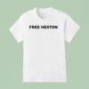 Teraclout Free Heston T Shirt