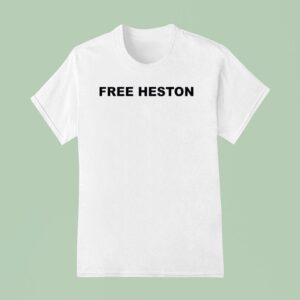 Teraclout Free Heston T Shirt