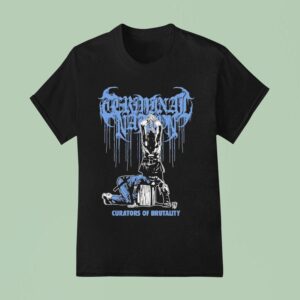 Terminal Nation Curators Of Brutality T Shirt