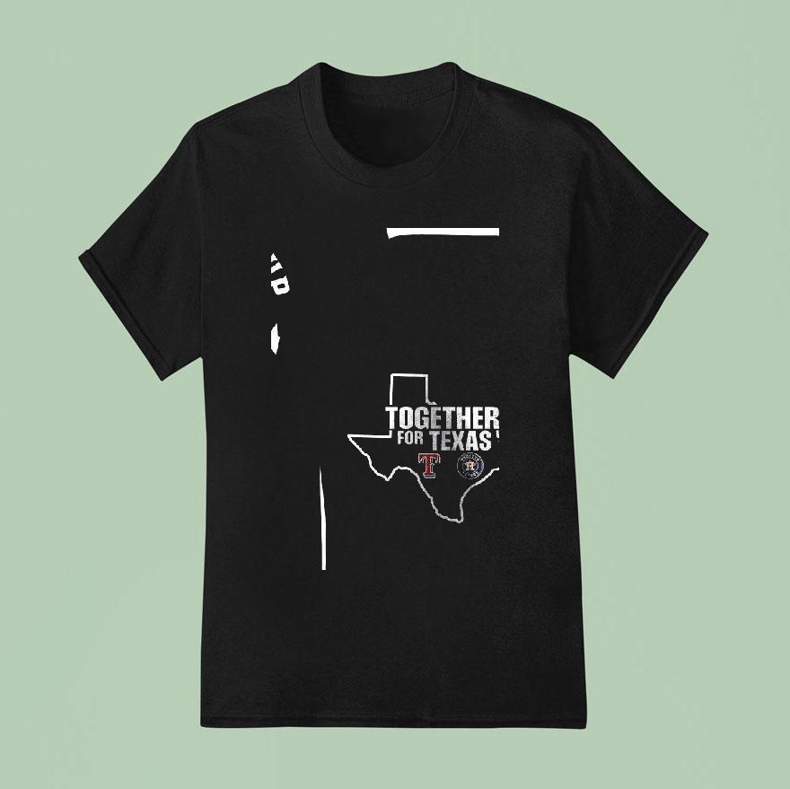 Texas Ranger Houston Astros Together For Texas Straight Up Texas Map Logo T Shirt