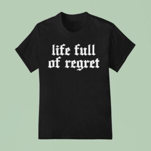 The Acacia Strain Life Full Of Regre T Shirt