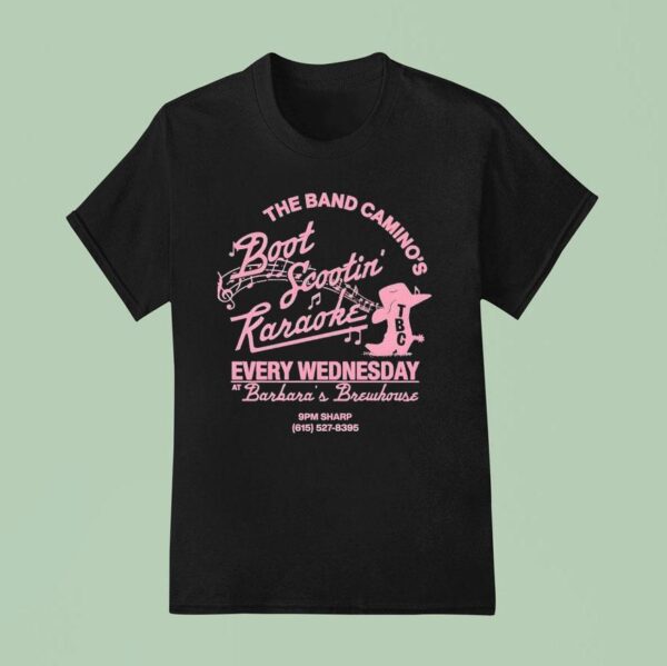 The Band Camino Boot Scootin Karaoke T Shirt