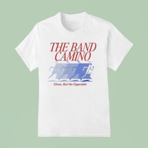 The Band Camino No Cigarette T Shirt