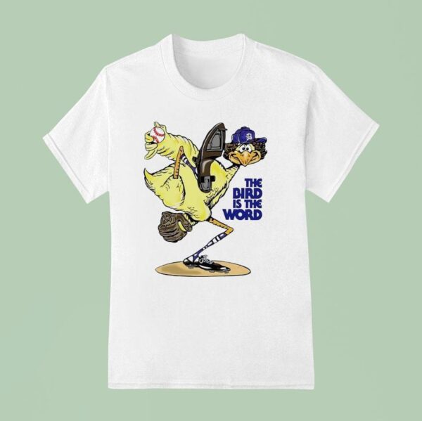 The Bird Is The Word Detroit Tigers Baseball T Shirt