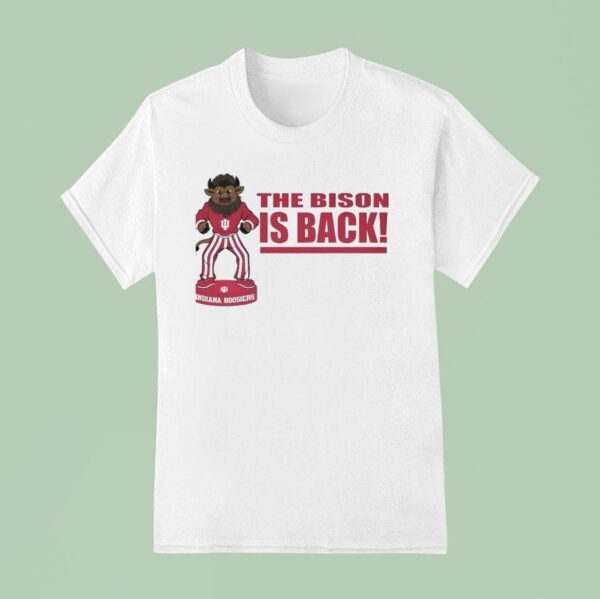 The Bison Is Back Indiana Hoosiers T Shirt