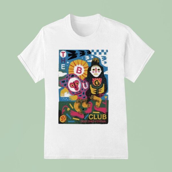 The Bug Club July Deer Shed Festival In Topcliffe Yo T Shirt