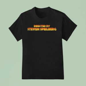 The Chivery Movie Director Directed By Steven Spielberg T Shirt